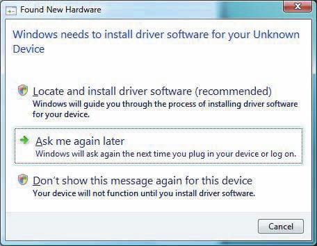 4 You may need to install driver software for your camera. If so, Windows displays a message asking if you want to locate and install driver software.