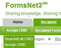 Performing a CRID Search (continued) Recipient Tab Enter the known private identifying data completely and accurately in the search fields, and then click on Search.
