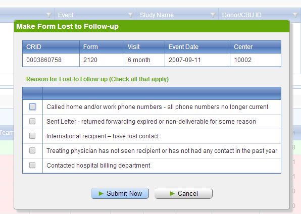 Recipient Forms Lost to Follow -up A recipient may be declared Lost to Follow-up, only after the transplant center has tried to make contact and is unsuccessful at reaching the recipient.