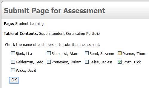 C. Now check the box next to the name of the instructor who will assess your portfolio submission, and click the OK button. D.
