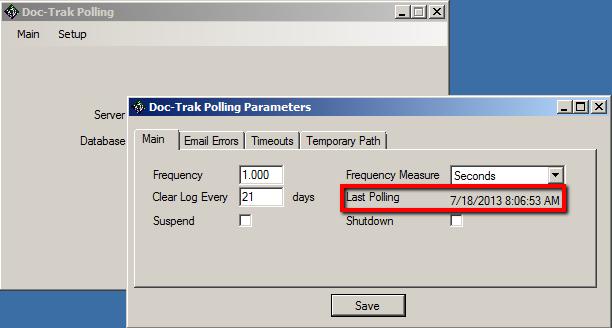 polling date and time should be current on the Doc-Trak Polling parameters and there should be a DOCTRAKPOLLING.