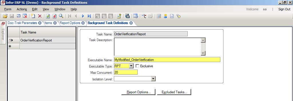 Section 6 Doc-Trak Form Output Background Task Definition for a modified Infor CloudSuite Order Verification Report. Notice the Executable Name is the modified report.