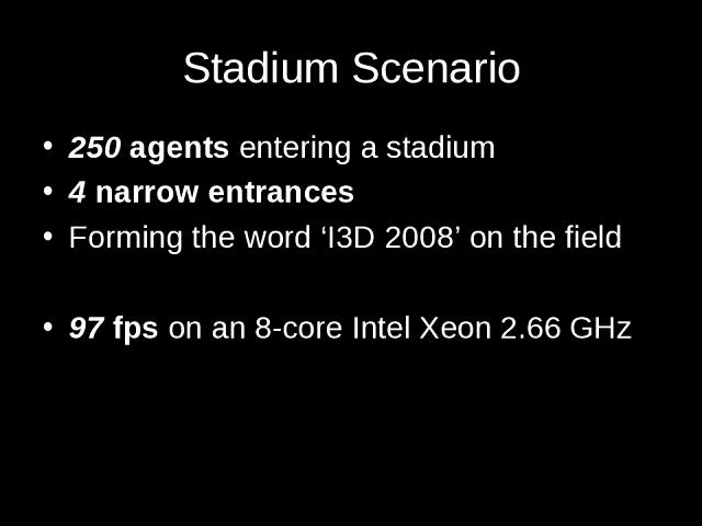 April 18, 2007 Results - Stadium scenario Results - Office scenario 1000 agents evacuating an office building two narrow