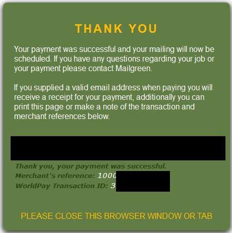 PAYMENT PAGE For your protection, Mail Green does not collect, process or store any bank card or any bank account information on its servers.