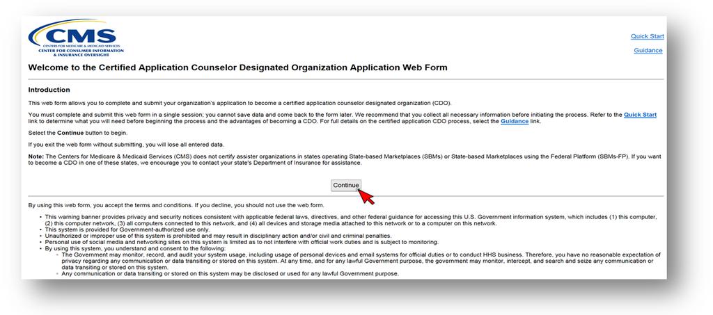 2. Welcome Page Welcome Page After selecting the link for the CDO web form, you will access the Welcome page of the CDO application.