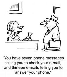Email and phone communications;