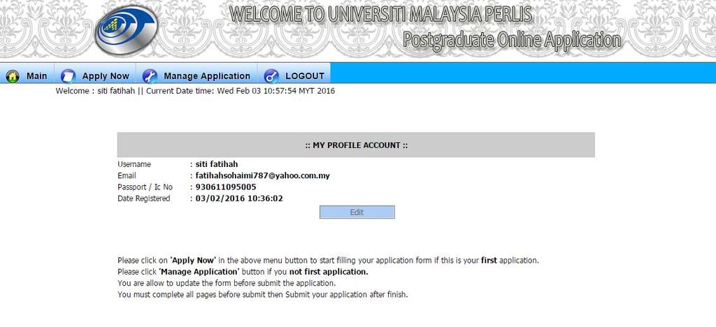 3. Filling the Application To start fill in the application applicant is required to click on Apply Now at the Menu tab to start filling their application form.