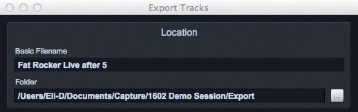 7 Capture 7.7 Importing and Exporting Audio Files Location. In the top section of the Export Tracks menu, select a location and name for the audio file.