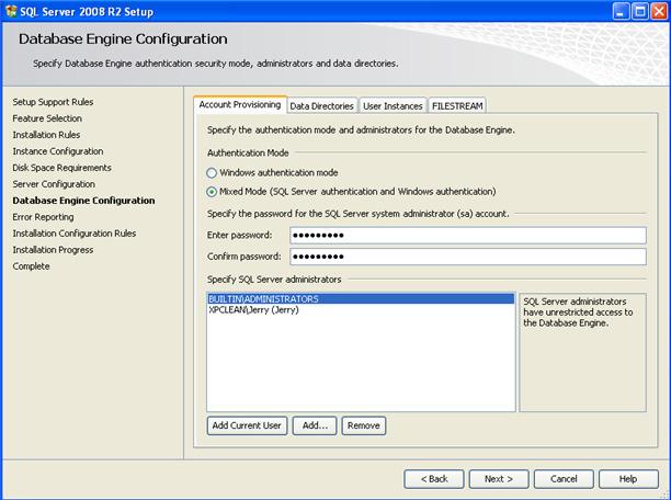 Database Engine Configuration For Datair software to run properly, you must select Mixed Mode authentication, then enter a password for the sa login (system administrator).