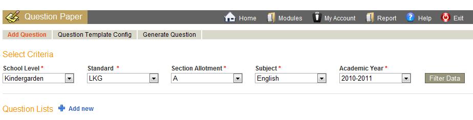 1. Click in the home page to access the Question paper menu. The following screen is displayed: 2.