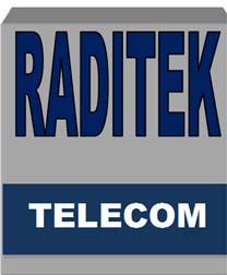 RADITEK is active in Europe, Africa, Middle East, South America and various Asian countries, for example. RADITEK specializes in combining Satcom, WiMax (3.8 and 5Ghz, 2.3-2.