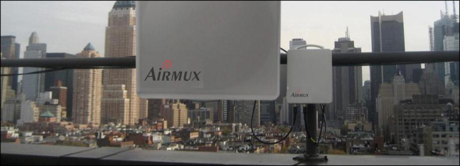 Airmux Summary Reliable & Robust High Capacity Long Ranges Flexible & Scalable Cost Effective Simple