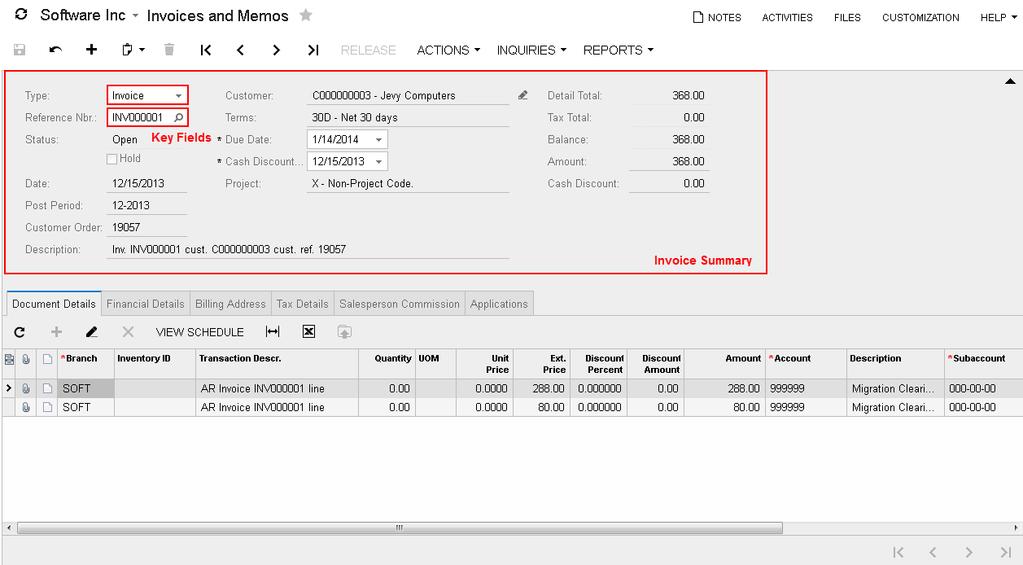 Configuring Import Scenarios 24 The summary object on the Invoices and Memos (AR301000) form is Invoice Summary. It includes two key fields: Type and Reference Nbr. (See the following screenshot.