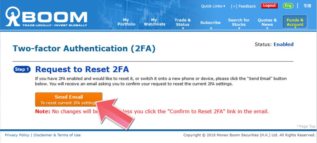 Reset 2FA Setting Replace or change the existing device If you have enabled the two-factor authentication (2FA), but would like to reset it or move the settings to a new mobile device, you will need