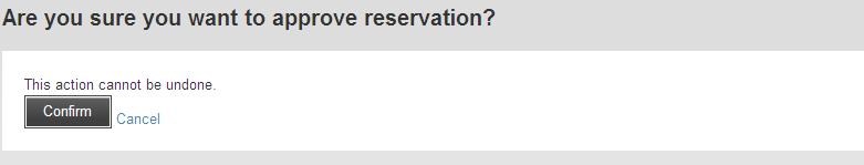 If you click on the confirm button the holiday will be booked and a message will be displayed on the Approve reservations screen