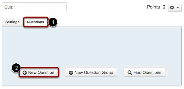 Add New Question Click the Questions tab [1].
