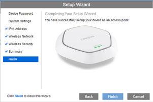 Figure 8: Setup Wizard - Finish User Accounts Click User Accounts on the