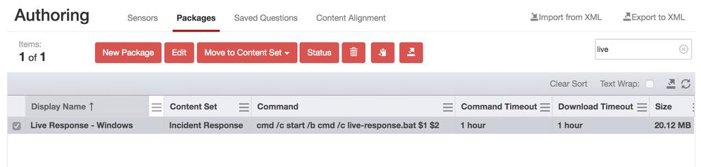 Edit the Live Response package 1. Open the package to edit. a. From the Main Menu, click Authoring > Packages. b. In the search box, type live response. c. Select the Live Response - Windows package and click Edit.