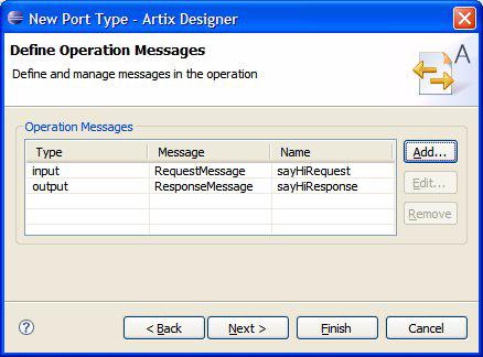 Tutorial 3: WSDL First, Starting With Boilerplate WSDL Defining the response message Define the response message as follows: 1. Back in the Define Operation Messages panel, click Add again. 2.