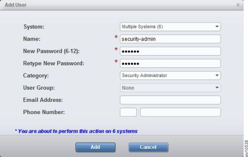 Note: You may select seeral systems at once. 3. Select Add User from the Actions menu. 4. Add a user. Select Security Administrator from the Category dropdown list, and click Add.