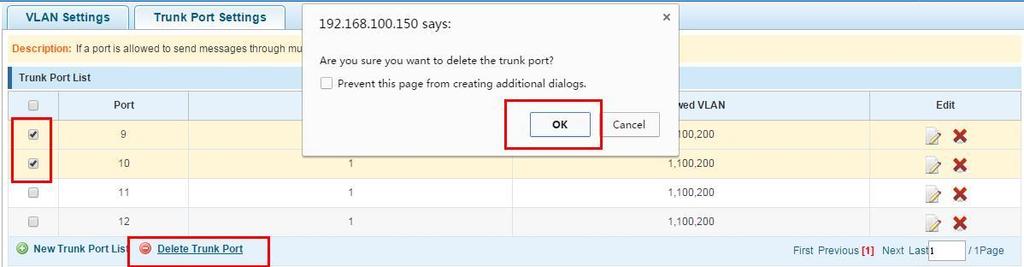 Figure 4-10: Delete multiple trunk ports The procedure for removing multiple trunk ports is as follows: Step1:select the check box to delete the trunk port;step2:click on