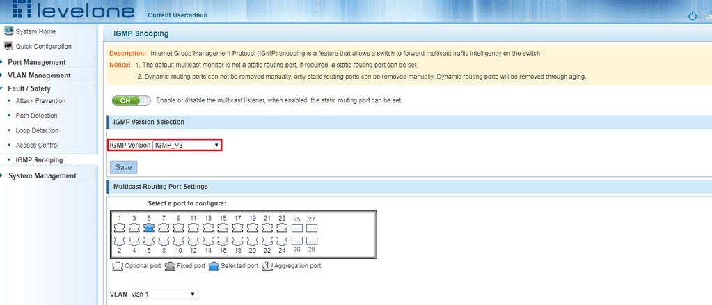 Click the "Fault/Safety" "IGMP Snooping", set the IGMP version of the page: Figure 5-32: Configuration IGMP version IGMP version configuration