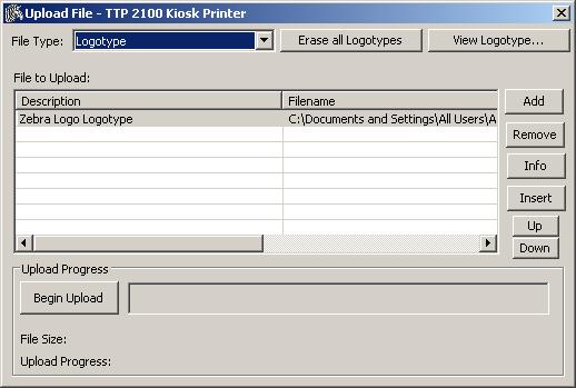 14 Kiosk TTP 2100 Firmware Version 4.02 In the Upload File dialog box, change the File Type to Logotype. Select Zebra Logo Logotype and click Begin Upload.