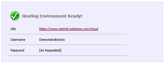 Creating an Account Go to the CENTREL Solutions web site and select the hosting information page http://www.centrel-solutions.