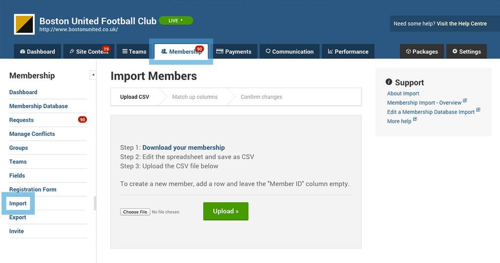 Importing Introduction Quick Answer Login to your Club Control Panel. Click Site Membership. Select Import from the left-hand menu.
