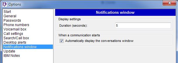 9 Notification window Display settings When a communication starts The Events Dashboard window is automatically closed after the specified