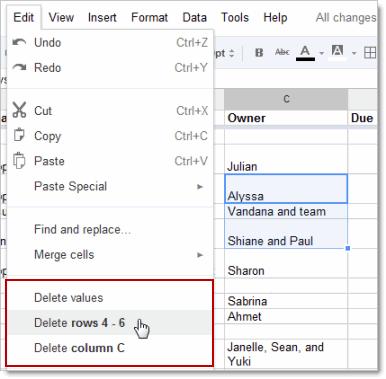 For example, if you select a block of 2 columns by 3 rows, the Insert menu shows these options: Delete a row or column 1. Select one or more cells in the row or column you want to delete.