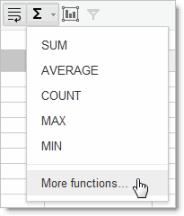 You'll have immediate access to some of the most common formulas like Sum and Average. To learn about these functions, plus all the additional formulas that you can use, click More functions.