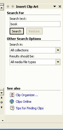 Insert Clip Art This command opens a task pane where you can search for clips. Although this task pane resembles the Office Basic Search task pane, you use it to find media clips, not documents.