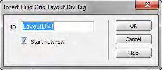The option Start New Row is selected by default. This tells Dreamweaver and the browser to make this content fill the entire width of the current grid layout.