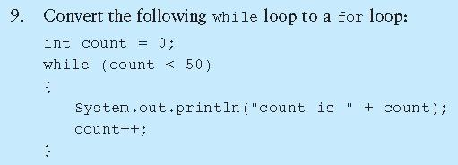 for (count = 0; count < 50; count++) System.out.println("count is " + count); Part 2: Programming Challenges 3 points each Create a new class P1Guess and follow Challenge Lab 5 located here.