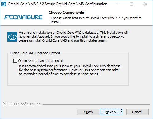 Orchid Core VMS Installation Guide v2.2.2 6 Mark the checkbox to optimize the database. 7. Click the Next button to continue. 8.