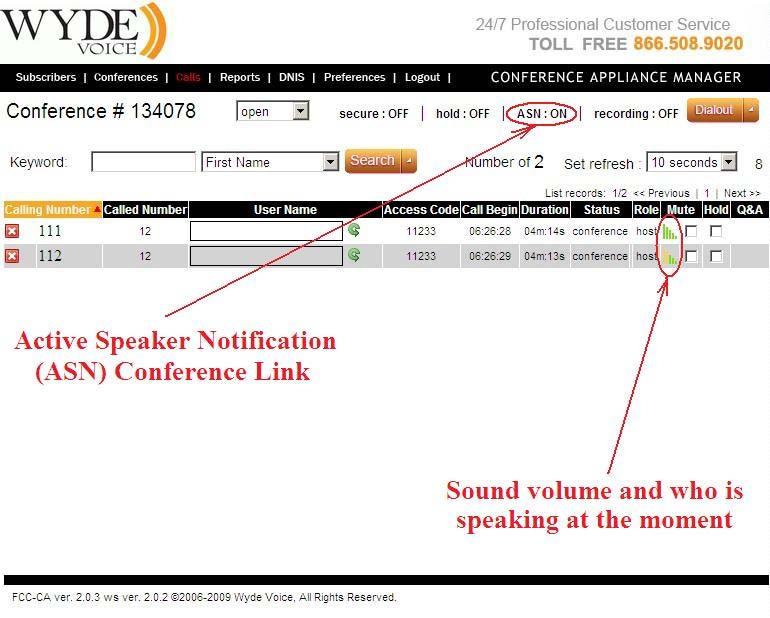 39 Figure 23: The Location of the Active Speaker Notification (ASN) Conference Link This active speaker notification conference link works like a toggle switch.