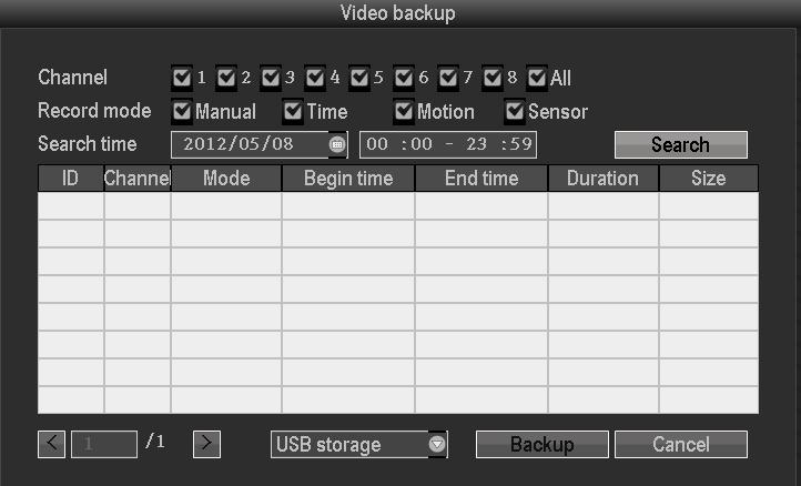 2 Video Backup Choose the channel, and record mode; setup the search time, then begin searching