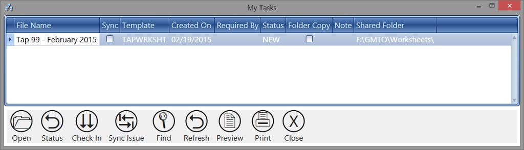To return the task file to the Active Tasks list, select the file on the My Tasks list and click the