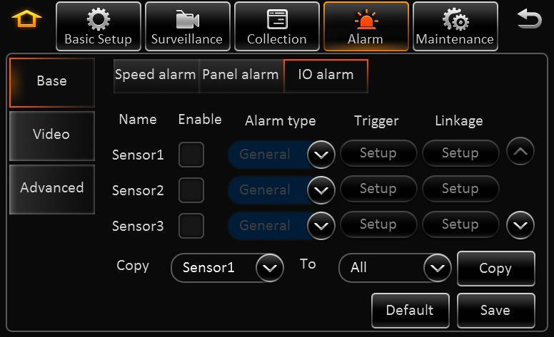 Base IO alarm interface: Name: From Sensor1 to Sensor8 (It includes all the alarm input numbers.) Enable: Enable the sensor alarm.