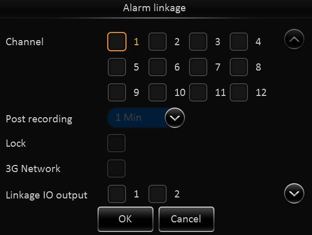 Channel: Link to recording channel, optional. Post recording: It means the recording duration after the alarm has been removed. Lock: Enable to link recording lock when there is alarm.