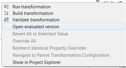 New Transformation Configuration Editor (2/2) New command for evaluating TC properties Opens a read-only TC editor that shows the values of all TC properties as they will be when