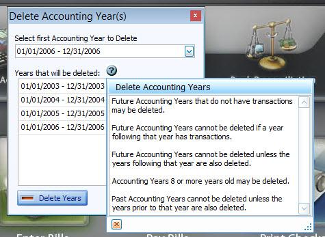 Delete Accounting Year(s) This option allows you to delete certain old or new accounting years as long as they meet a certain criteria.
