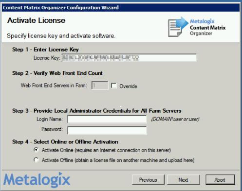 4. Complete the Activate License screen as follows: Step 1 - Enter License Key. NOTE: You may have more than one key, depending on what licenses you ve installed.