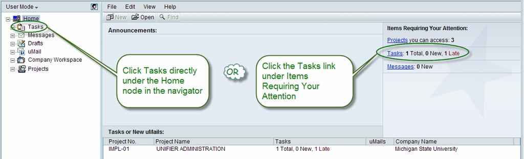 Managing Tasks 2.5 45 Managing Tasks Your Tasks logs display business process-related tasks in which you are being requested to participate.