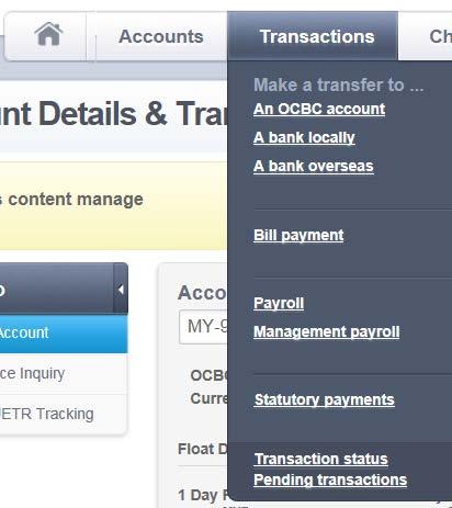 Making payments 1 From the top menu tabs, select Transactions In Velocity@ocbc Internal transfer Own account transfer Make a transfer to an OCBC acount GIRO payment RENTAS payment Local telegraphic