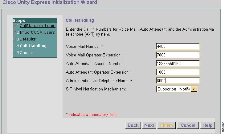 Starting the Initialization Wizard for Cisco Unified CallManager Configuring the Cisco Unity Express Software Using the Initialization Wizard Step 31 Step 32 Step 33 In the Maximum Caller Message