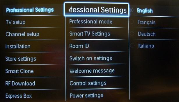 6. Professional Setup [Professional Settings] Select the Setup menu language to be English, French, German or Italian. [Professional Mode] [Off]: The TV operates as a basic (consumer) TV.