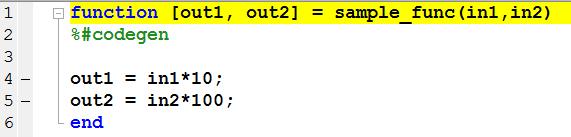 Using MATLAB Function Block The function s number of input arguments automatically corresponds to the number of block input ports and The function s number of output arguments automatically