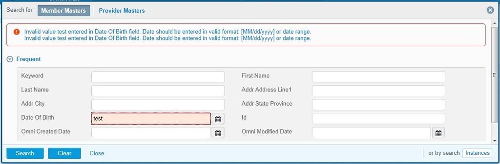 3. Available Pages in Omni-Payer 360 Viewer The attributes in the Advanced Search page are grouped into sections that can be configured in the Admin Console.